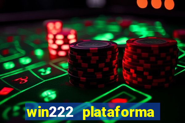 win222 plataforma de jogos